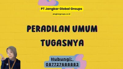 Peradilan Umum Tugasnya