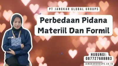 Perbedaan Pidana Materiil Dan Formil