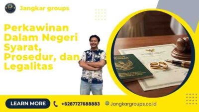 Perkawinan Dalam Negeri Syarat, Prosedur, dan Legalitas