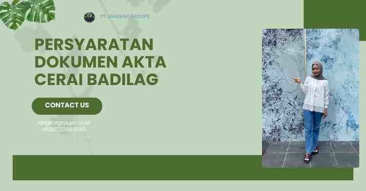 Persyaratan Dokumen Akta Cerai Badilag