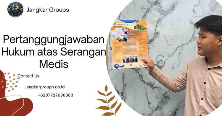 Pertanggungjawaban Hukum atas Serangan Medis