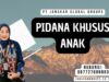 Pidana Khusus Anak