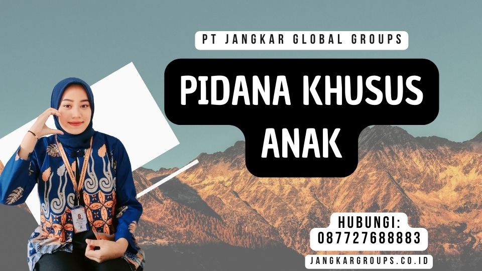 Pidana Khusus Anak