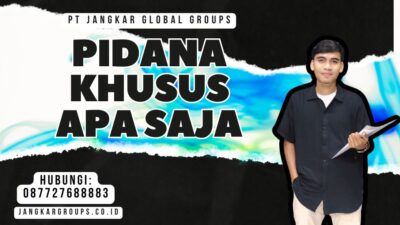 Pidana Khusus Apa Saja