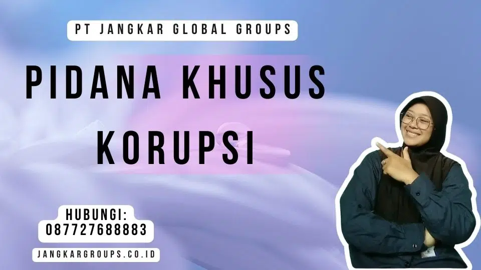 Pidana Khusus Korupsi