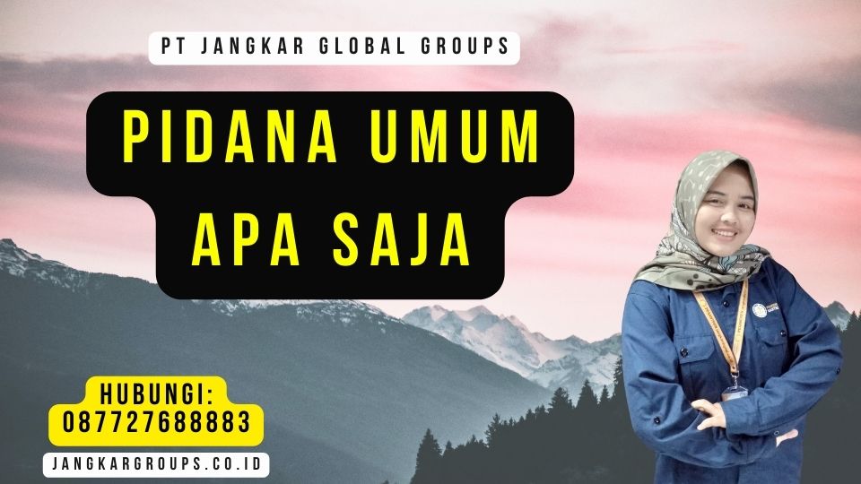 Pidana Umum Apa Saja