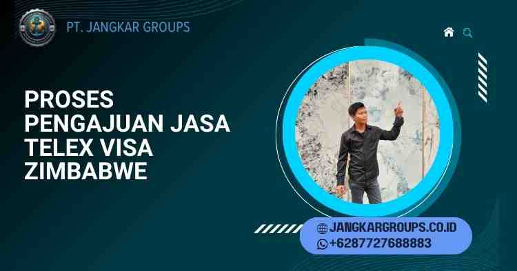 Proses Pengajuan Jasa Telex Visa Zimbabwe