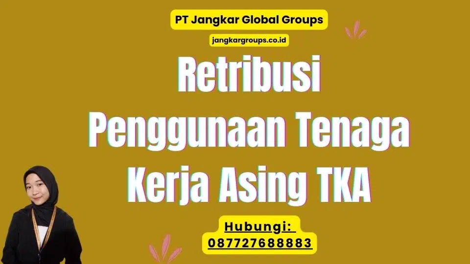 Retribusi Penggunaan Tenaga Kerja Asing TKA