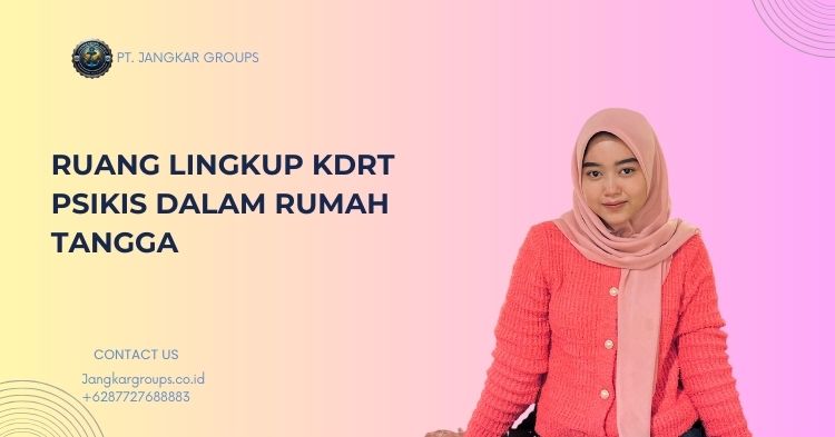 Ruang Lingkup KDRT Psikis dalam Rumah Tangga