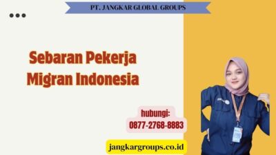 Sebaran Pekerja Migran Indonesia