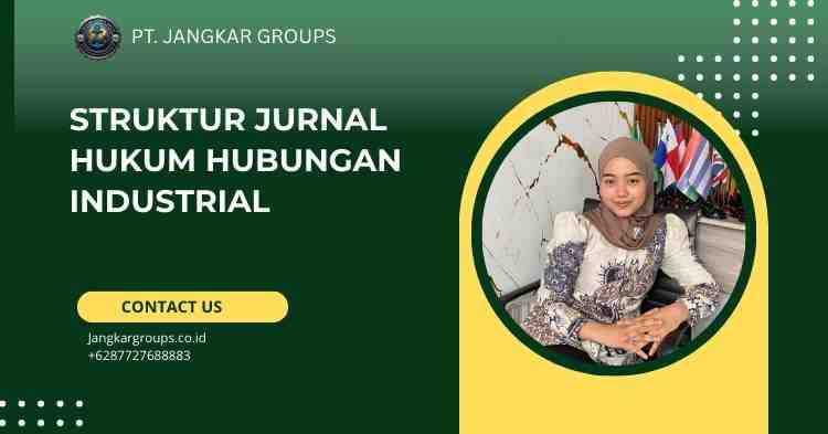 Struktur Jurnal Hukum Hubungan Industrial