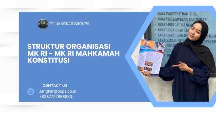 Struktur Organisasi MK RI - MK RI Mahkamah Konstitusi