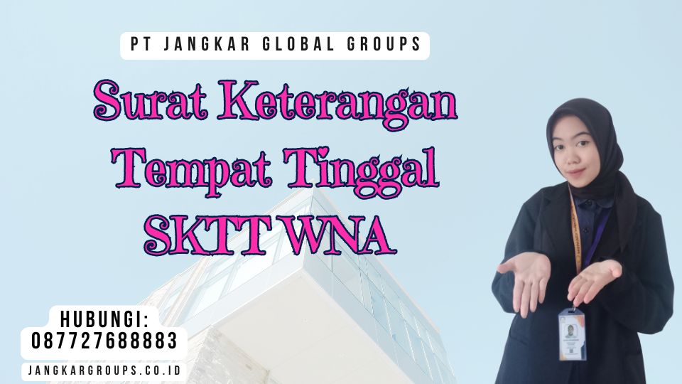 Surat Keterangan Tempat Tinggal SKTT WNA