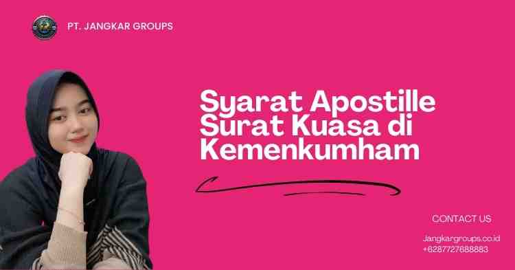 Syarat Apostille Surat Kuasa di Kemenkumham