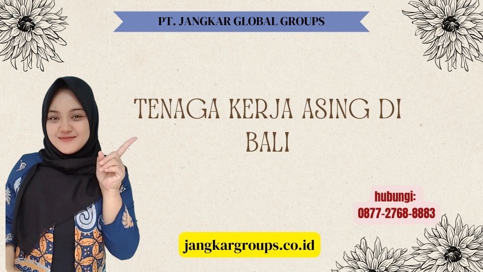 Tenaga Kerja Asing Di Bali