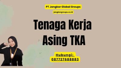 Tenaga Kerja Asing TKA
