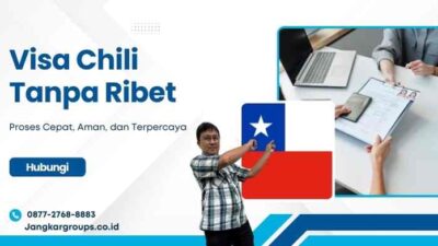 Visa Chili Tanpa Ribet - Proses Cepat, Aman, dan Terpercaya
