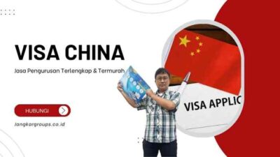Visa China Hemat - Jasa Pengurusan Terlengkap & Termurah
