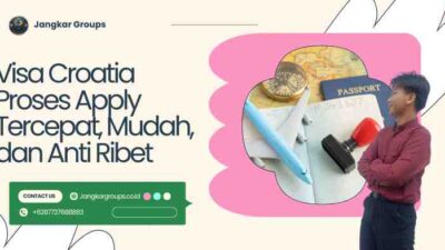Visa Croatia Proses Apply Tercepat, Mudah, dan Anti Ribet
