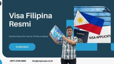 Visa Filipina Resmi - Update Biaya dan Syarat Paling Lengkap
