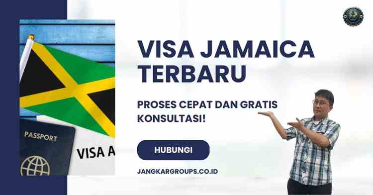 Visa Jamaica Terbaru - Proses Cepat dan Gratis Konsultasi!