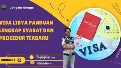 Visa Libya Panduan Lengkap Syarat dan Prosedur Terbaru