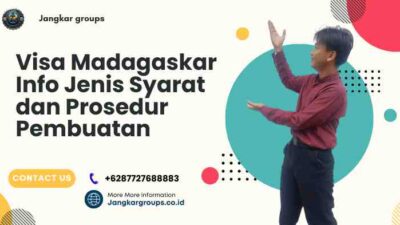 Visa Madagaskar Info Jenis Syarat dan Prosedur Pembuatan