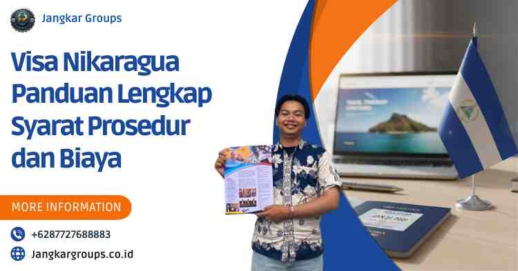 Visa Nikaragua Panduan Lengkap Syarat Prosedur dan Biaya