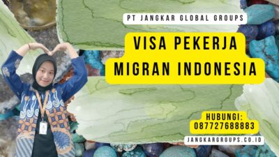 Visa Pekerja Migran Indonesia