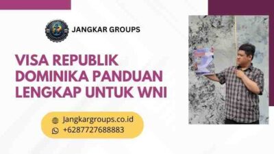 Visa Republik Dominika Panduan Lengkap untuk WNI