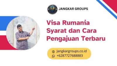 Visa Rumania Syarat dan Cara Pengajuan Terbaru