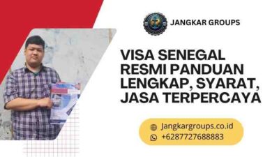 Visa Senegal Resmi Panduan Lengkap, Syarat, Jasa Terpercaya