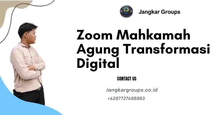 Zoom Mahkamah Agung Transformasi Digital