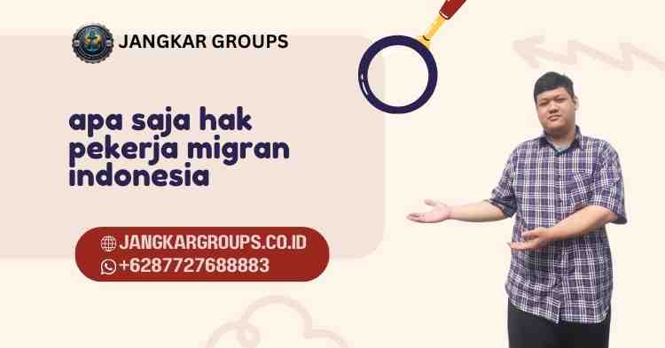 apa saja hak pekerja migran indonesia