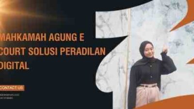 mahkamah agung e court Solusi Peradilan Digital