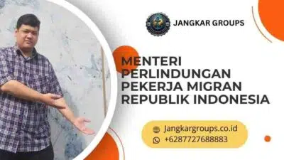 menteri perlindungan pekerja migran republik indonesia