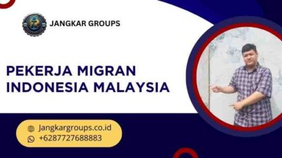 pekerja migran indonesia malaysia