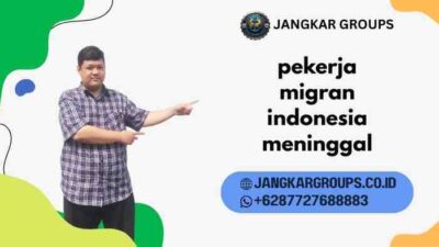 pekerja migran indonesia meninggal
