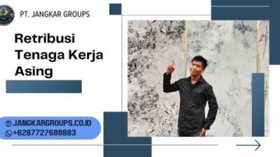 retribusi tenaga kerja asing