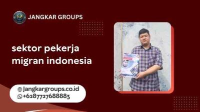 sektor pekerja migran indonesia