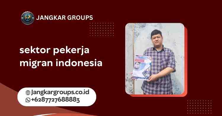 sektor pekerja migran indonesia