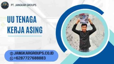 uu tenaga kerja asing