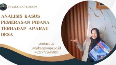 Analisis Kasus Pemerasan Pidana Terhadap Aparat Desa