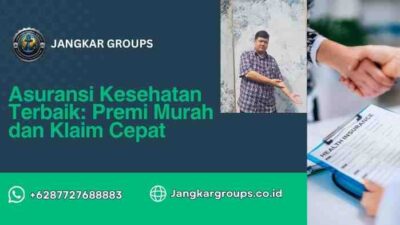 Asuransi Kesehatan Terbaik Premi Murah dan Klaim Cepat