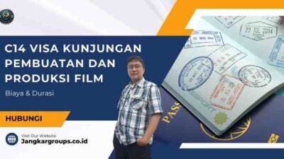 C14 Visa Kunjungan Pembuatan dan Produksi Film: Biaya & Durasi