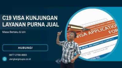 C19 Visa Kunjungan Layanan Purna Jual: Masa Berlaku & Izin
