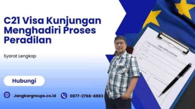 C21 Visa Kunjungan Menghadiri Proses Peradilan: Syarat Lengkap