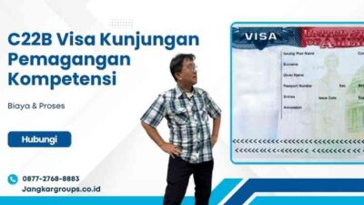 C22B Visa Kunjungan Pemagangan Kompetensi: Biaya & Proses