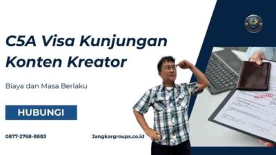 C5A Visa Kunjungan Konten Kreator: Biaya dan Masa Berlaku