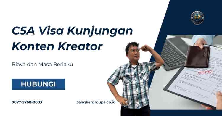 C5A Visa Kunjungan Konten Kreator: Biaya dan Masa Berlaku